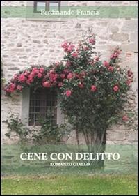 Cene con delitto - Ferdinando Francia - ebook