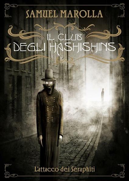 Il Club degli Hashishins - Samuel Marolla - ebook