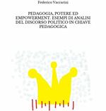 Pedagogia, potere ed empowerment. Esempi di analisi del discorso politico in chiave pedagogica