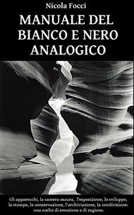 Manuale del bianco e nero analogico