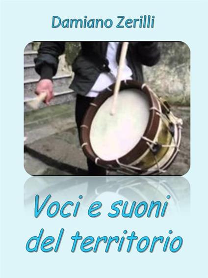 Voci e suoni del territorio - Damiano Zerilli - ebook