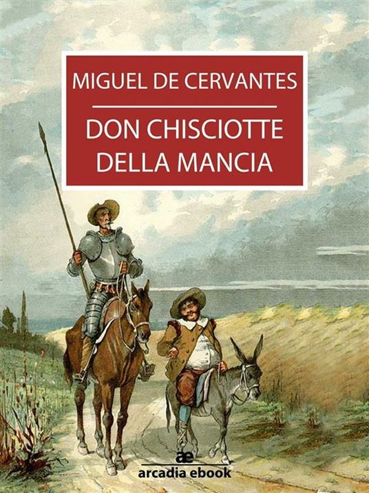 Don Chisciotte della Mancia - Miguel de Cervantes - ebook