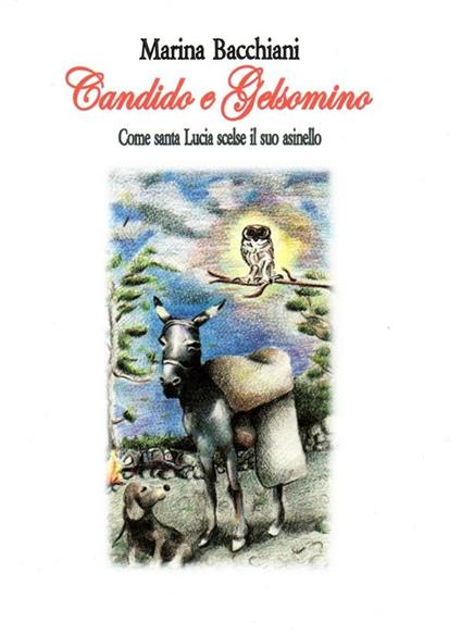 Candido e Gelsomino - Marina Bacchiani - ebook