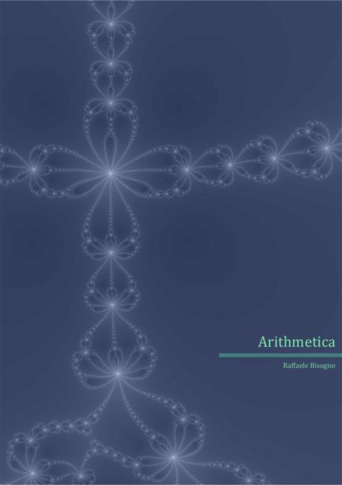 Arithmetica - Raffaele Bisogno - ebook