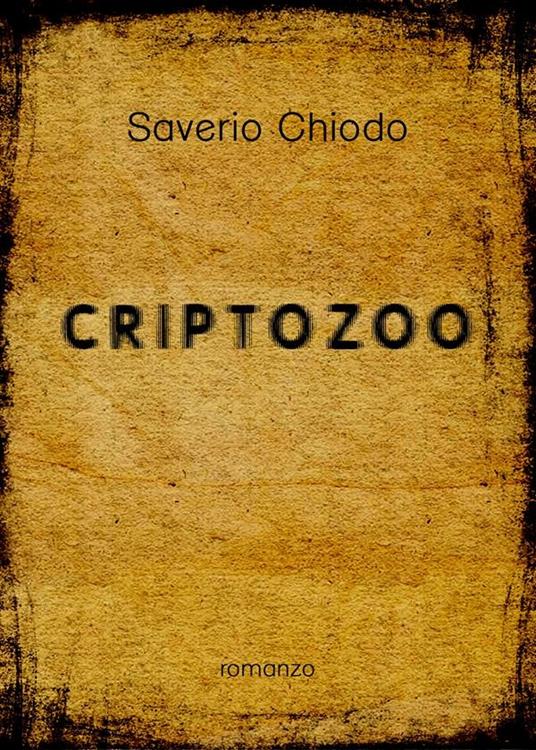 Criptozoo - Saverio Chiodo - ebook