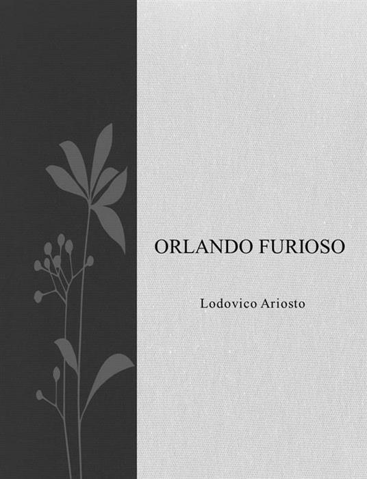 Orlando furioso - Ludovico Ariosto - ebook