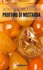 Profumo di mostarda