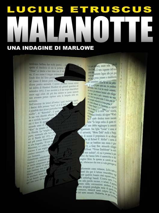 Malanotte. Un'indagine di Marlowe - Lucius Etruscus - ebook