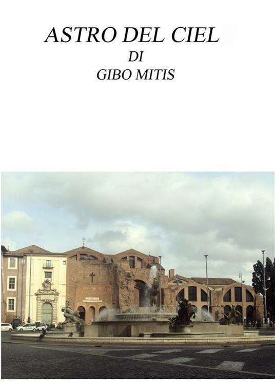 Astro del ciel - Gibo Mitis - ebook