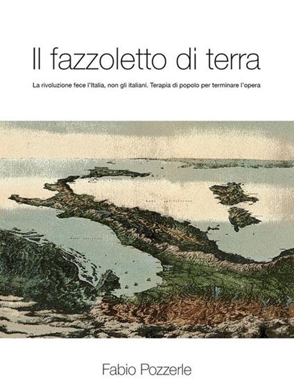 Il fazzoletto di terra - Fabio Pozzerle - ebook