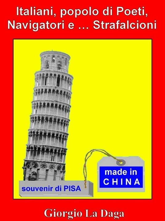 Italiani, popolo di poeti, navigatori e... strafalcioni - La Daga, Giorgio  - Ebook - EPUB2 con Adobe DRM | IBS