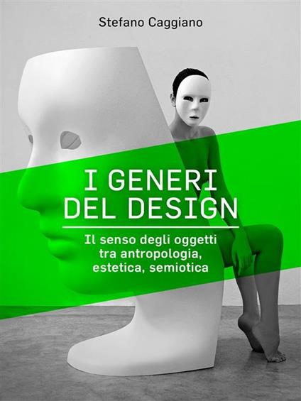 I generi del design - Stefano Caggiano - ebook