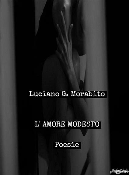 L' amore modesto - Luciano G. Morabito - ebook