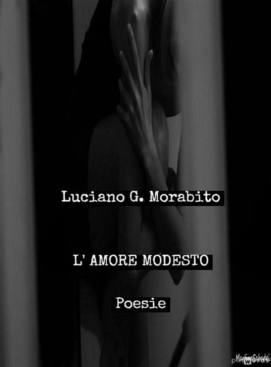 L' amore modesto - Luciano G. Morabito - ebook