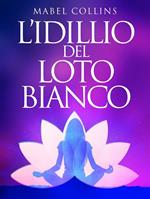 L' idillio del loto bianco