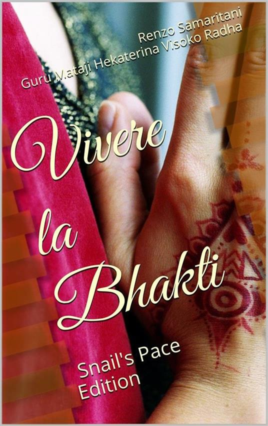 Vivere la Bhakti - Renzo Samaritani - ebook