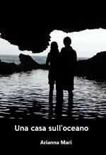 Una casa sull'oceano