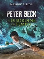 Peter Beck. Il disordine del tempo