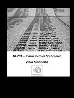 10.701. Il massacro di Srebrenica