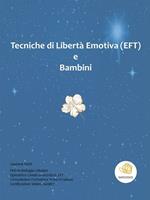 Tecniche di libertà emotiva (EFT) e bambini