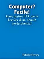 Computer? Facile!