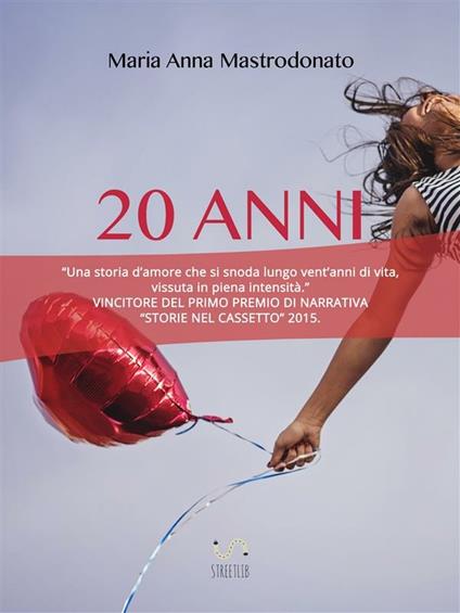 20 anni - Maria Anna Mastrodonato - ebook