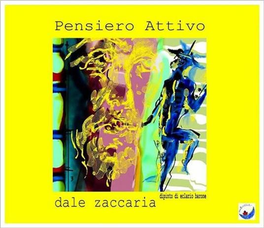 Pensiero attivo - Dale Zaccaria - ebook