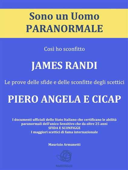 Sono un uomo paranormale - Maurizio Armanetti - ebook