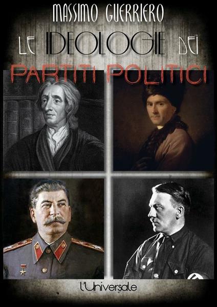 Le ideologie dei partiti politici - Massimo Guerriero - ebook