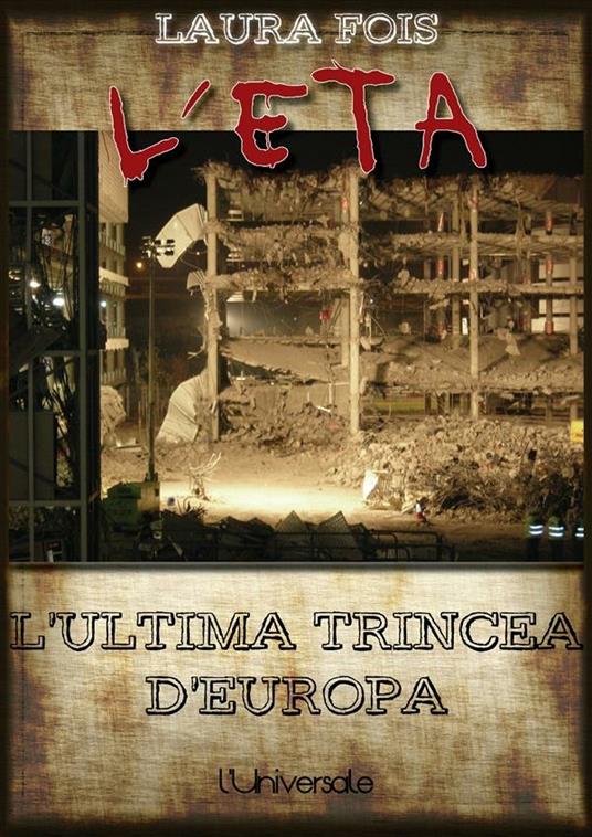 L' ETA: ultima trincea d'Europa - Laura Fois - ebook