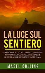 La luce sul sentiero