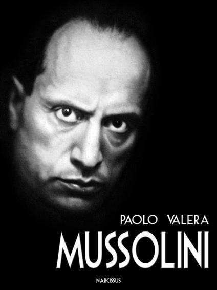 Mussolini - Paolo Valera - ebook