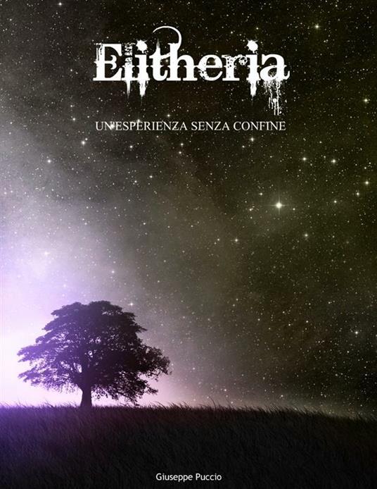 Elitheria. Un'esperienza senza confine - Puccio, Giuseppe - Ebook - EPUB2  con Adobe DRM | IBS