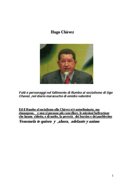 Fatti e personaggi nel fallimento di Rumbo al socialismo di Ugo Chavez, nel diario maracucho di Emidio Valentini - Emidio Valentini - ebook