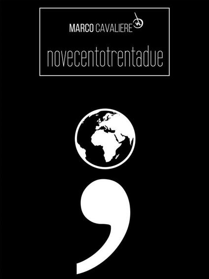 Novecentotrentadue - Cavaliere, Marco - Ebook - EPUB3 con Adobe