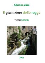 Il giustiziere delle rogge