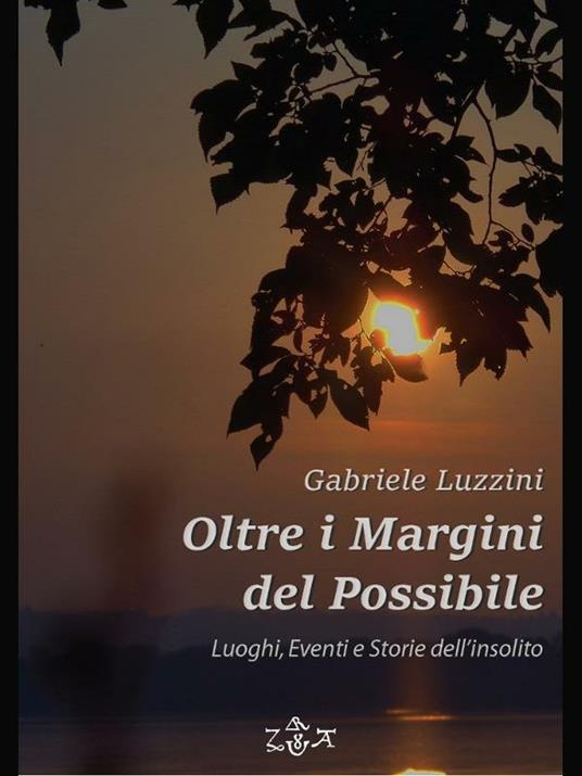Oltre i margini del possibile - Gabriele Luzzini - ebook