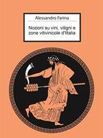 Nozioni su vini, vitigni e zone vitivinicole d'Italia