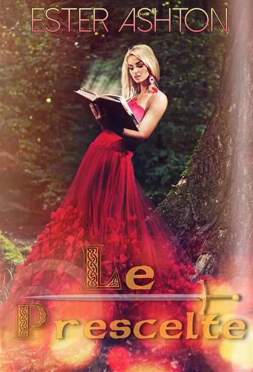 Le prescelte - Ester Ashton - ebook