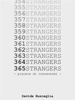 365strangers. Ediz. illustrata