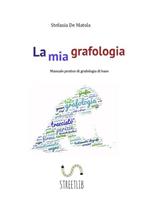 La mia grafologia