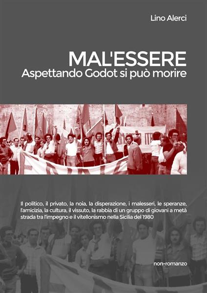 Mal'essere (Aspettando Godot si può morire) - Lino Alerci - ebook