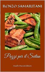 Pazzi per il Seitan