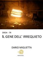 DRD4-7R. Il gene dell'irrequieto