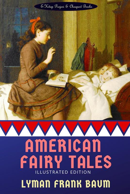 American Fairy Tales - Frank Lyman Baum - ebook