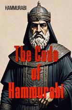 The Code of Hammurabi