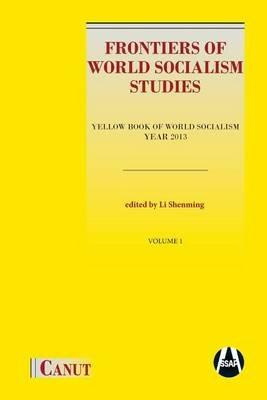Frontiers of World Socialism Studies: Yellow Book of World Socialism - Year 2013 - cover