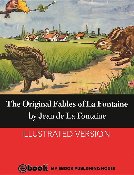 The Original Fables of La Fontaine - Jean de La Fontaine - ebook