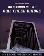 An Occurrence at Owl Creek Bridge