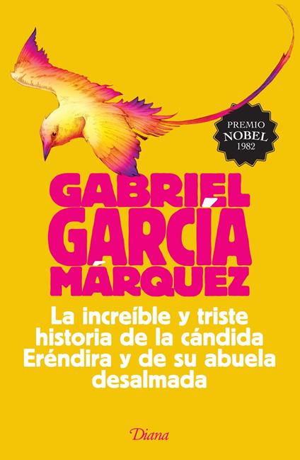 La increible y triste historia de la cándida Eréndira y de su abuela desalmada